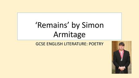 ‘Remains’ by Simon Armitage