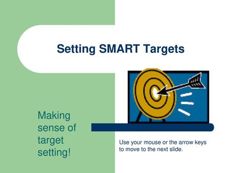 Making sense of target setting!