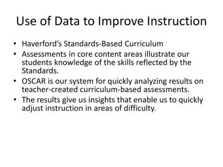 Use of Data to Improve Instruction