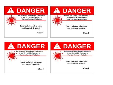 Laser radiation when open and interlock defeated.