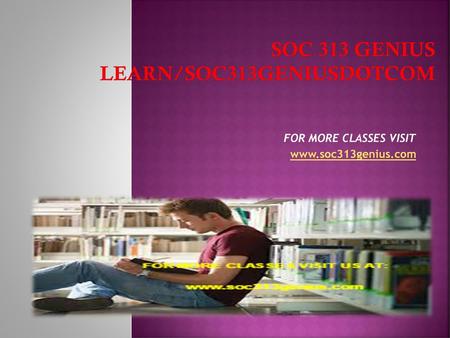 soc 313 genius Learn/soc313geniusdotcom