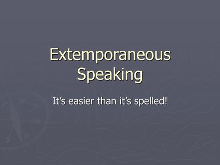 Extemporaneous Speaking