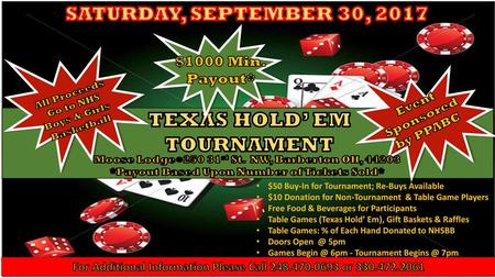 TEXAS HOLD’ EM TOURNAMENT SATURDAY, SEPTEMBER 30, 2017 $1000 Min.