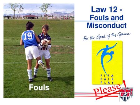 Law 12 - Fouls and Misconduct