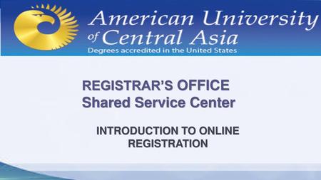 REGISTRAR’S OFFICE Shared Service Center