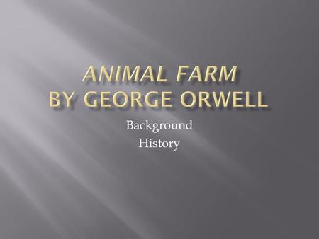 Animal Farm By George Orwell