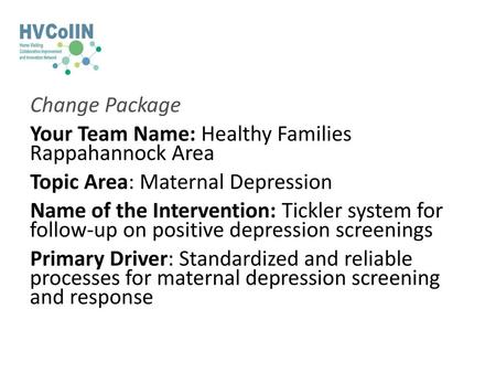 Change Package Your Team Name: Healthy Families   Rappahannock Area