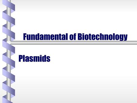 Fundamental of Biotechnology