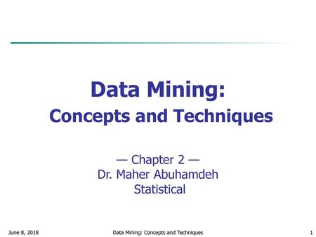 Data Mining: Concepts and Techniques