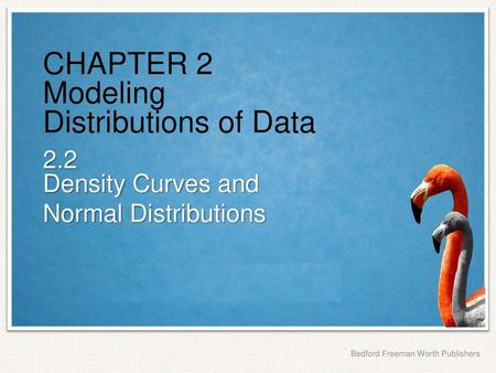 CHAPTER 2 Modeling Distributions of Data