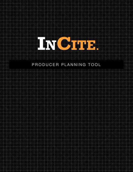 PRODUCER PLANNING TOOL