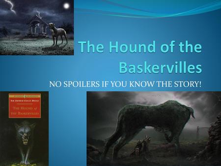 The Hound of the Baskervilles