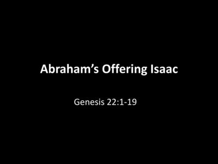 Abraham’s Offering Isaac