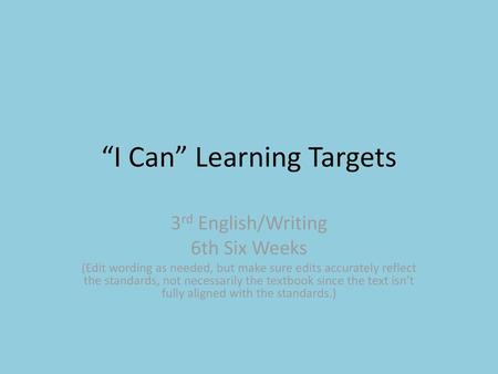 “I Can” Learning Targets