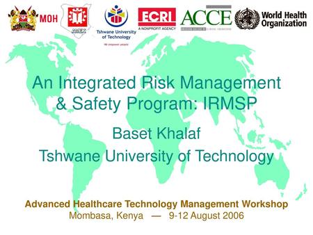 An Integrated Risk Management & Safety Program: IRMSP