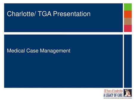 Charlotte/ TGA Presentation