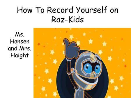 How To Record Yourself on Raz-Kids