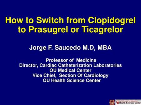 How to Switch from Clopidogrel to Prasugrel or Ticagrelor