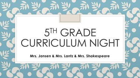 5th grade Curriculum Night