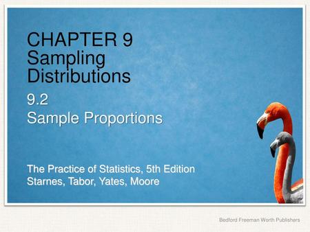 CHAPTER 9 Sampling Distributions