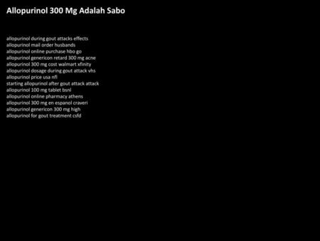 Allopurinol 300 Mg Adalah Sabo