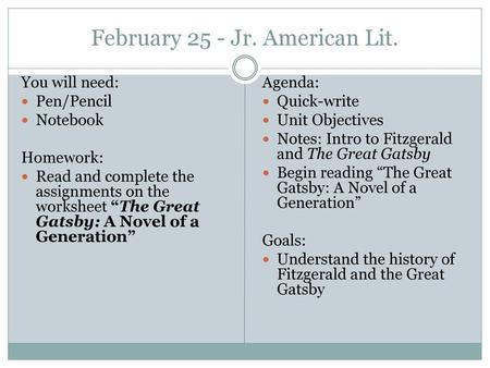 February 25 - Jr. American Lit.