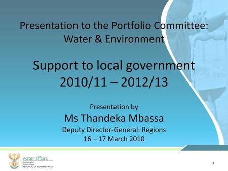 Presentation to the Portfolio Committee: Water & Environment