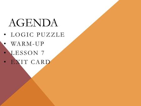 Logic puzzle WARM-uP Lesson 7 Exit card