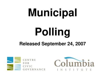 Municipal Polling Released September 24, 2007.