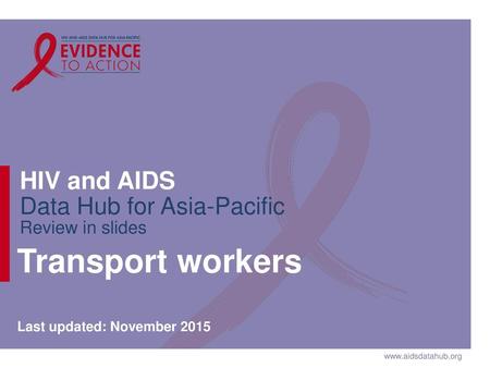 Transport workers Last updated: November 2015.