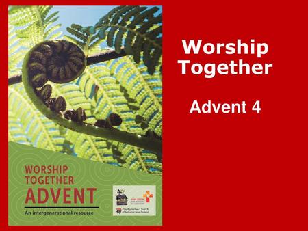 Worship Together Advent 4