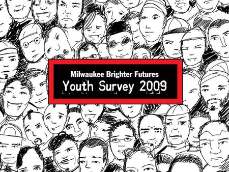 2009 Youth Survey: Overview