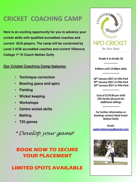 CRICKET COACHING CAMP “Develop your game”