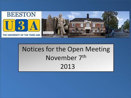 Notices for the Open Meeting November 7th