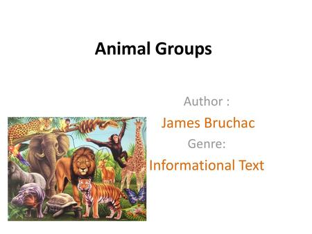 Author : James Bruchac Genre: Informational Text