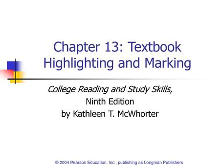 Chapter 13: Textbook Highlighting and Marking