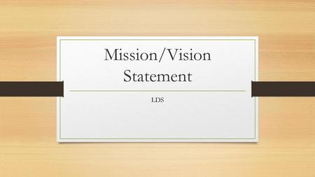 Mission/Vision Statement