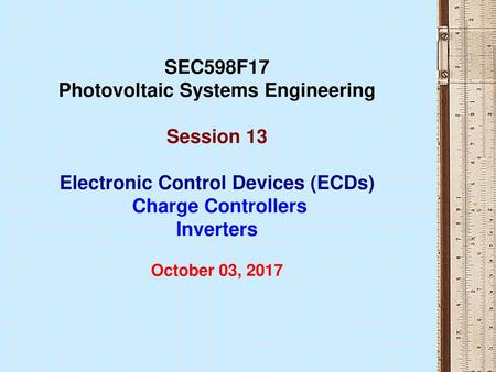 Photovoltaic Systems Engineering Electronic Control Devices (ECDs)