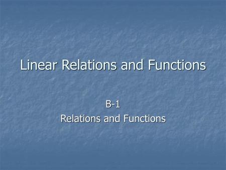 Linear Relations and Functions