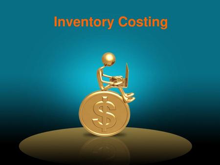 Inventory Costing.