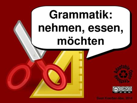 Grammatik: nehmen, essen, möchten