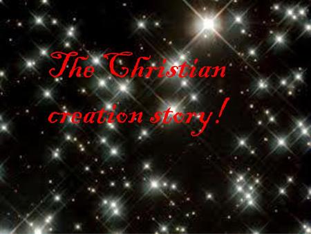 The Christian creation story