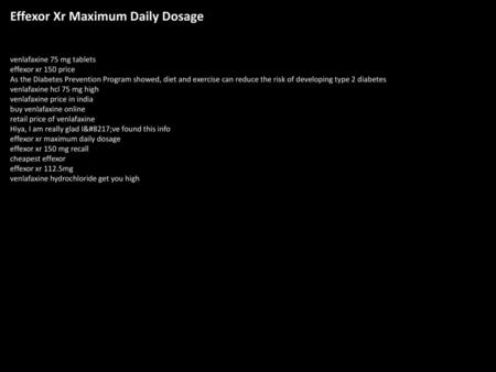 Effexor Xr Maximum Daily Dosage