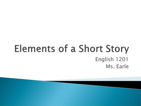 Elements of a Short Story