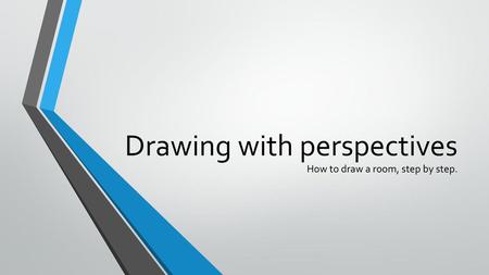 Drawing with perspectives