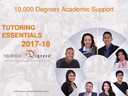 ,000 Degrees Academic Support TUTORING ESSENTIALS