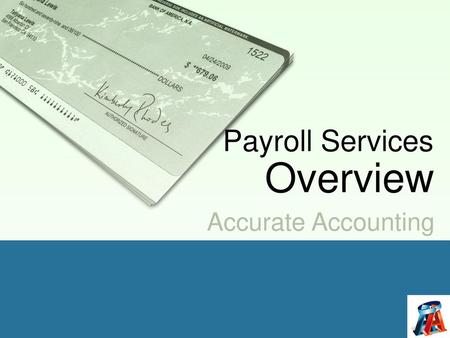 Payroll Services Overview Accurate Accounting.