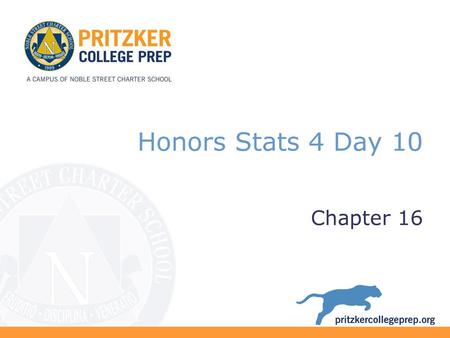 Honors Stats 4 Day 10 Chapter 16.