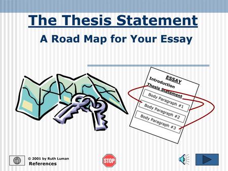 A Road Map for Your Essay