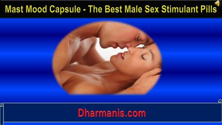 Mast Mood Capsule - The Best Male Sex Stimulant Pills